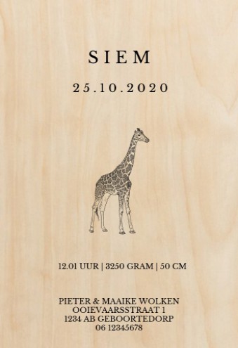 Echt hout geboortekaartje giraf Siem voor