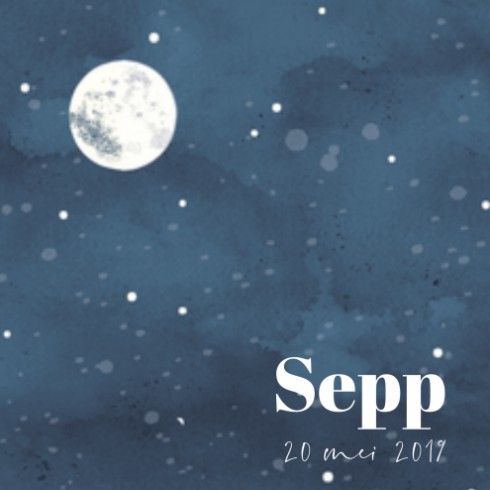 Geboortekaartje Over the Moon Sepp - EIJFF
