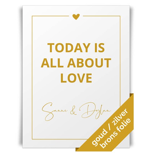 Today is all about love poster - 30x40 Folie