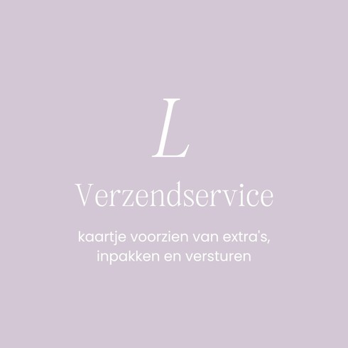 Verzendservice Large | kaartje voorzien van extra's, inpakken en versturen